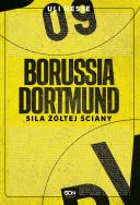 Borussia Dortmund. Siła Żółtej Ściany. Autor: Uli Hesse. ZdrowePodejscie.pl Okładka książki Borussia Dortmund. Siła Żółtej Ściany