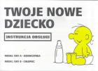 Okładka książki Instrukcja obsługi - Twoje nowe dziecko