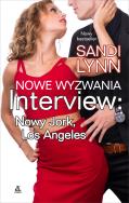 Interview:Nowy Jork, Los Angeles T.2 Nowe wyzwania. Autor: Sandi Lynn. ZdrowePodejscie.pl Okładka książki Interview:Nowy Jork, Los Angeles T.2 Nowe wyzwania