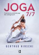 Joga 7/7. Autor: Gertrud Hirschi . ZdrowePodejscie.pl Okładka książki Joga 7/7