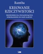 Okładka książki KREOWANIE RZECZYWISTOŚCI WYD. 2