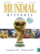 Mundial. Historia. Urugwaj 1930 - Francja 2018. Autor: Cierpiatka Jerzy, Latasiewicz Marek. ZdrowePodejscie.pl Okładka książki Mundial. Historia. Urugwaj 1930 - Francja 2018