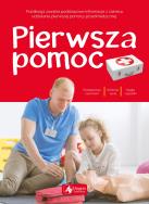 PIERWSZA POMOC. Autor: Nadolny Klaudiusz, MICHAŁ KUCAP. ZdrowePodejscie.pl Okładka książki PIERWSZA POMOC