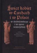 Świat kobiet w Czechach i  w Polsce. Wydawca: Akademia Ignatianum. ZdrowePodejscie.pl Opakowanie Świat kobiet w Czechach i  w Polsce
