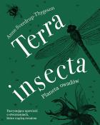 Okładka książki Terra insecta. Planeta owadów