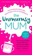 Okładka książki The Unmumsy Mum