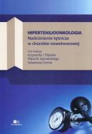 Hipertensjoonkologia Nadciśnienie tętnicze w chorobie nowotworowej. Wydawca: Via Medica. ZdrowePodejscie.pl Opakowanie Hipertensjoonkologia Nadciśnienie tętnicze w chorobie nowotworowej