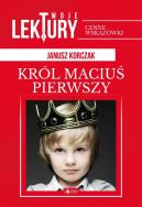 Okładka książki Król Maciuś pierwszy
