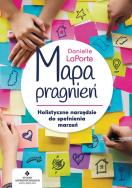 Mapa pragnień. Autor: DANIELLE LAPORTE. ZdrowePodejscie.pl Okładka książki Mapa pragnień