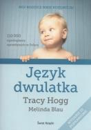 JĘZYK DWULATKA. Autor: Tracy Hogg, Melinda Blau. ZdrowePodejscie.pl Okładka książki JĘZYK DWULATKA