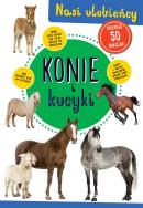 Konie i kucyki. Autor: Opracowanie zbiorowe. ZdrowePodejscie.pl Okładka książki Konie i kucyki
