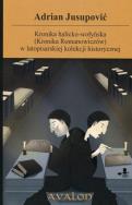 Okładka książki Kronika halicko-wołyńska (Kronika Romanowiczów) w latopisarskiej kolekcji historycznej