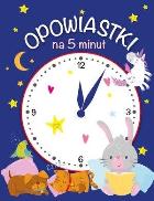 Okładka książki Opowiastki na 5 minut