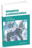 Okładka książki Osteoporoza w codziennej praktyce