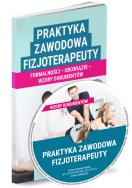 Praktyka zawodowa fizjoterapeuty. Wydawca: Wiedza i Praktyka. ZdrowePodejscie.pl Opakowanie Praktyka zawodowa fizjoterapeuty