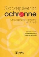 Okładka książki Szczepienia ochronne Obowiązkowe i zalecane od A do Z