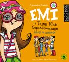 Okładka książki Emi i Tajny Klub Superdziewczyn Tom 4 Akcje w wakacje - Audiobook