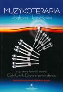 Muzykoterapia dogłębna - komórkowa wyd.3. Autor: Barbara Angel Romanowska. ZdrowePodejscie.pl Okładka książki Muzykoterapia dogłębna - komórkowa wyd.3