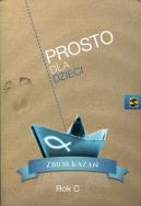 Opakowanie Prosto dla dzieci Zbiór kazań Rok C