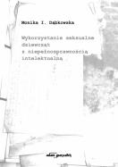 Wykorzystanie seksualne dziewcząt z niepełnosprawnością intelektualną. Autor: Dąbkowska Monika I.. ZdrowePodejscie.pl Okładka książki Wykorzystanie seksualne dziewcząt z niepełnosprawnością intelektualną
