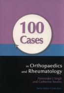 Okładka książki 100 Cases in Orthopaedics and Rheumatology