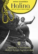 HALINA DZIŚ JUŻ NIE MA TAKICH KOBIET. Autor: Maja Anna Kamińska. ZdrowePodejscie.pl Okładka książki HALINA DZIŚ JUŻ NIE MA TAKICH KOBIET