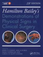 Hamilton Bailey's Physical Signs. Autor: Lumley John S.P, D'Cruz Anil K., Hoballah Jamal J., Scott-Connor Carol E.H.. ZdrowePodejscie.pl Okładka książki Hamilton Bailey's Physical Signs