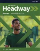 Headway 5E Beginner WB without key OXFORD. Autor: Liz and John Soars, Jo McCall. ZdrowePodejscie.pl Okładka książki Headway 5E Beginner WB without key OXFORD