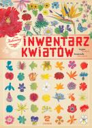 Ilustrowany inwentarz kwiatów. Autor: Aladjidi Virginie. ZdrowePodejscie.pl Okładka książki Ilustrowany inwentarz kwiatów