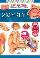ZMYSŁY ENCYKLOPEDIA CIAŁA CZŁOWIEKA. Autor: Opracowanie zbiorowe. ZdrowePodejscie.pl Okładka książki ZMYSŁY ENCYKLOPEDIA CIAŁA CZŁOWIEKA