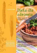 Dieta dla zdrowia. Chleby i pasty do chleba.... Autor: Dajka Krystyna. ZdrowePodejscie.pl Okładka książki Dieta dla zdrowia. Chleby i pasty do chleba...
