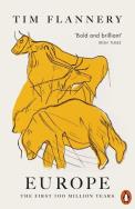 Europe: A Natural History. Autor: Tim Flannery. ZdrowePodejscie.pl Okładka książki Europe: A Natural History