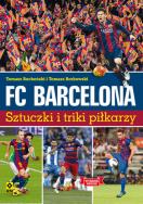 Okładka książki FC Barcelona. Sztuczki i triki piłkarzy w.2