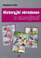 Historyjki obrazkowe z emocjami. Autor: Hinz Magdalena. ZdrowePodejscie.pl Okładka książki Historyjki obrazkowe z emocjami
