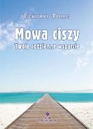 Okładka książki MOWA CISZY TWOJE CODZIENNE WSPARCIE WYD. 9