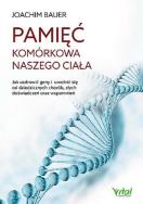 Okładka książki Pamięć komórkowa naszego ciała