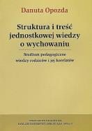 Okładka książki Struktura i treść jednostkowej wiedzy o wychowaniu