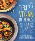 Theres a Vegan in the House. Wydawca: Dorling Kindersley. ZdrowePodejscie.pl Opakowanie Theres a Vegan in the House