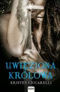 Okładka książki Uwięziona królowa. Iskari Tom 2