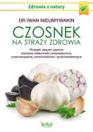 Okładka książki Czosnek na straży zdrowia