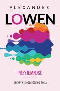 Przyjemność. Autor: Alexander Lowen. ZdrowePodejscie.pl Okładka książki Przyjemność