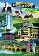 Sekrety Krynicy i okolic. Autor: Bartłomiej Grzegorz Sala. ZdrowePodejscie.pl Okładka książki Sekrety Krynicy i okolic