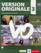 Version Originale 3 LO Podręcznik wieloletni . Język francuski + CD/DVD (wersja polska). Autor: Denyer Monique, Ollivier Christian, Perrichon Emilie. ZdrowePodejscie.pl Okładka książki Version Originale 3 LO Podręcznik wieloletni . Język francuski + CD/DVD (wersja polska)