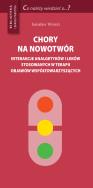 Chory na nowotwór. Autor: Woroń Jarosław. ZdrowePodejscie.pl Okładka książki Chory na nowotwór