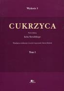 Cukrzyca Tom 1. Wydawca: Via Medica. ZdrowePodejscie.pl Opakowanie Cukrzyca Tom 1