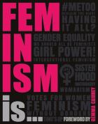 Feminism Is.... Wydawca: DK. ZdrowePodejscie.pl Opakowanie Feminism Is...