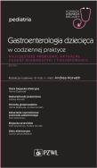 Gastroenterologia dziecięca w codziennej praktyce. Wydawca: PZWL. ZdrowePodejscie.pl Opakowanie Gastroenterologia dziecięca w codziennej praktyce
