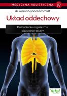 Medycyna holistyczna Tom 4 Układ oddechowy. Autor: Rosina Sonnenschmidt. ZdrowePodejscie.pl Okładka książki Medycyna holistyczna Tom 4 Układ oddechowy