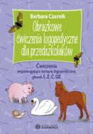 Obrazkowe ćw. log. dla przedszkolaków. Ś,ź,ć,dź. Autor: Czarnik Barbara. ZdrowePodejscie.pl Okładka książki Obrazkowe ćw. log. dla przedszkolaków. Ś,ź,ć,dź