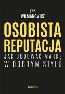 Okładka książki Osobista reputacja. Jak budować markę w dobrym stylu